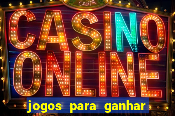 jogos para ganhar dinheiro sem depositar